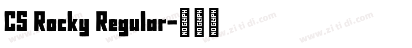 CS Rocky Regular字体转换